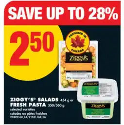No Frills ZIGGY'S SALADS, 454 g OR FRESH PASTA, 350/360 g offer