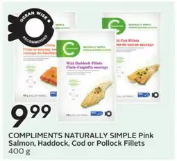 Sobeys COMPLIMENTS NATURALLY SIMPLE Pink Salmon, Haddock, Cod or Pollock Fillets offer
