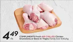 Sobeys COMPLIMENTS Fresh AIR-CHILLED CHICKEN Drumsticks or Bone-In Thighs offer