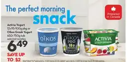 Longo's Activia Yogurt 12x95-100g pkg or Oikos Greek Yogurt 650-750g tub offer
