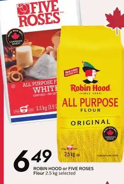 Sobeys ROBIN HOOD or FIVE ROSES Flour offer