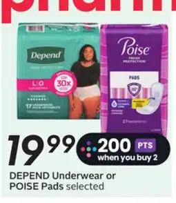 Sobeys DEPEND Underwear or POISE Pads offer