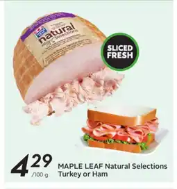 Sobeys MAPLE LEAF Natural Selections Turkey or Ham offer