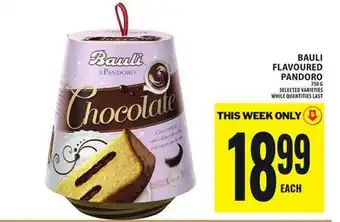 Food Basics BAULI FLAVOURED PANDORO offer