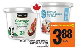 Food Basics SELECTION OR LIFE SMART COTTAGE CHEESE offer