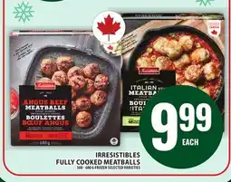 Food Basics IRRESISTIBLES FULLY COOKED MEATBALLS offer