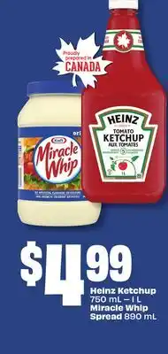Chalo FreshCo Heinz Ketchup 750 mL-1 L Miracle Whip Spread 890 mL offer