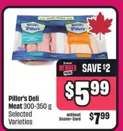 Chalo FreshCo Piller's Deli Meat 300-350 g Selected Varieties offer