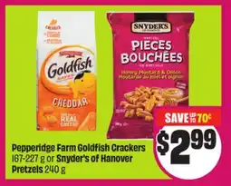 Chalo FreshCo Pepperidge Farm Goldfish Crackers 167-227 g or Snyder's of Hanover Pretzels 240 g offer