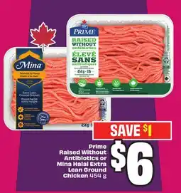 Chalo FreshCo Prime Raised Without Antibiotics or Mina Halal Extra Lean Ground Chicken 454 g offer