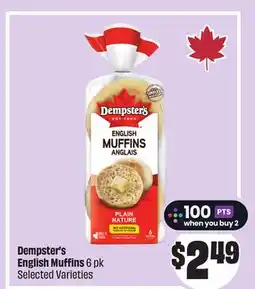 Chalo FreshCo Dempster's English Muffins 6 pk Selected Varieties offer