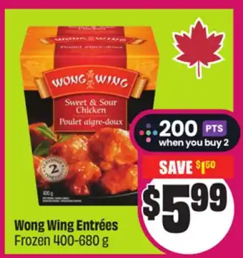 Chalo FreshCo Wong Wing Entrées Frozen 400-680 g offer