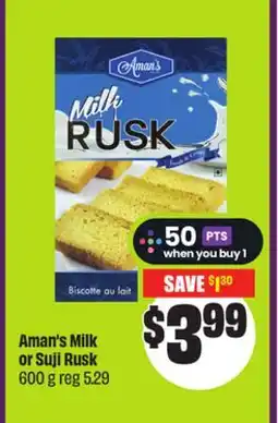 Chalo FreshCo Aman's Milk or Suji Rusk 600 g offer