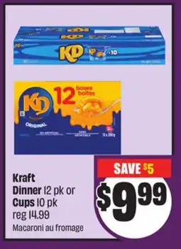 Chalo FreshCo Kraft Dinner 12 pk or Cups 10 pk offer