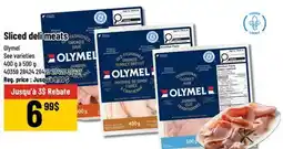 Mayrand Sliced deli meats 400 g to 500 g Olymel offer