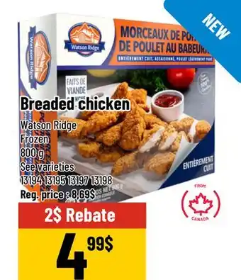 Mayrand Breaded chicken Watson Ridge Frozen 800 g offer