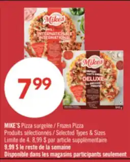 Pharmaprix MIKE'S Pizza Frozen Pizza offer