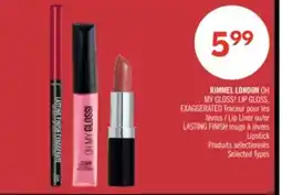 Pharmaprix RIMMEL LONDON OH MY GLOSS! LIP GLOSS, EXAGGERATED Lip Liner or LASTING FINISH Lipstick offer
