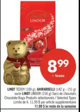 Pharmaprix LINDT TEDDY (100 g), GHIRARDELLI (142 g - 151 g) or LINDT LINDOR (150 g) Chocolate Bags offer