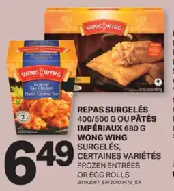L'Intermarché REPAS SURGELÉS, 400/500 G OU PÂTÉS IMPÉRIAUX, 680 WONG WING | FROZEN ENTRÉES OR EGG ROLLS offer