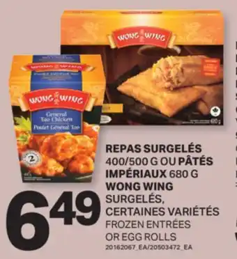 L'Intermarché REPAS SURGELÉS, 400/500 G OU PÂTÉS IMPÉRIAUX, 680 WONG WING | FROZEN ENTRÉES OR EGG ROLLS offer