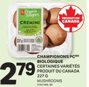 L'Intermarché CHAMPIGNONS PC BIOLOGIQUE | MUSHROOMS , 227 G offer