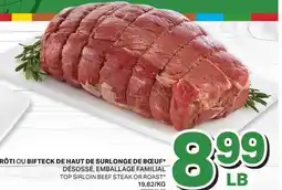 L'Intermarché RÔTI OU BIFTECK DE HAUT DE SURLONGE DE BŒUF* | TOP SIRLOIN BEEF STEAK OR ROAST offer