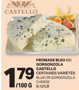 L'Intermarché FROMAGE BLEU OU GORGONZOLA | BLUE OR GORGONZOLA offer