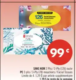 Pharmaprix SANS NOM 2-Ply (126) or PC 3-Ply (78) Facial Tissues offer