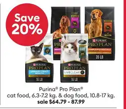 Petsmart Purina Pro Plan cat food, 6.3-7.2 kg. & dog food, 10.8-17 kg offer