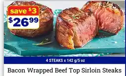 M & M Food Market Bacon Wrapped Beef Top Sirloin Steaks offer