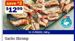 M & M Food Market Garlic Shrimp offer