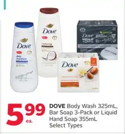 Rexall DOVE Body Wash 325mL, Bar Soap 3-Pack or Liquid Hand Soap 355mL offer