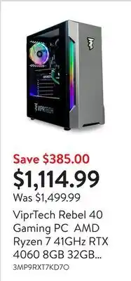 Walmart ViprTech Rebel 40 Gaming PC AMD Ryzen 7 41GHz RTX 4060 8GB 32GB DDR4 1TB SSD Desktop Black offer