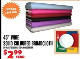 Len's Mill Stores 45 WIDE SOLID COLOURED BROADCLOTH offer