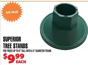 Len's Mill Stores SUPERIOR TREE STANDS offer