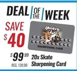 Hockey Life 20X SKATE SHARPENING CARD (DEAL OF THE WEEK) offer
