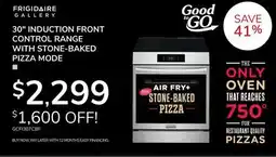 Goemans Appliances FRIGIDAIRE GALLERY 30 INDUCTION FRONT CONTROL RANGE WITH STONE-BAKED PIZZA MODE offer