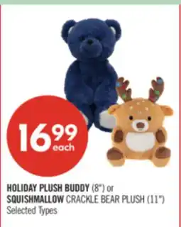 Shoppers Drug Mart HOLIDAY PLUSH BUDDY (8) or SQUISHMALLOW CRACKLE BEAR PLUSH (11) offer