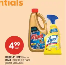 Shoppers Drug Mart LIQUID-PLUMR 900 ml or LYSOL HOUSEHOLD CLEANER offer