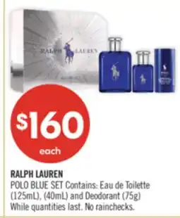 Shoppers Drug Mart RALPH LAUREN POLO BLUE SET Contains: Eau de Toilette (125mL), (40mL) and Deodorant (75g) offer