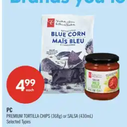 Shoppers Drug Mart PC PREMIUM TORTILLA CHIPS (368g) or SALSA (430mL) offer