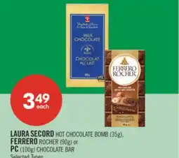 Shoppers Drug Mart LAURA SECORD HOT CHOCOLATE BOMB (35g), FERRERO ROCHER (90g) or PC (100g) CHOCOLATE BAR offer