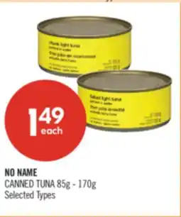 Shoppers Drug Mart NO NAME CANNED TUNA offer