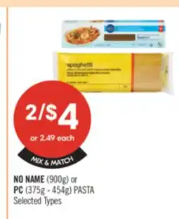 Shoppers Drug Mart NO NAME (900g) or PC (375g - 454g) PASTA offer