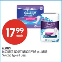 Shoppers Drug Mart ALWAYS DISCREET INCONTINENCE PADS or LINERS offer