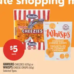 Shoppers Drug Mart HAWKINS CHEEZIES (420g) or WHISPS CHEESE CRISPS (60g) offer