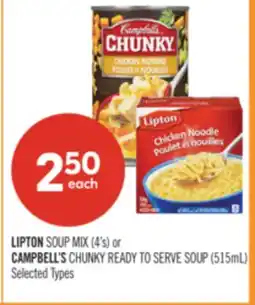 Shoppers Drug Mart LIPTON SOUP MIX (4's) or CAMPBELL'S CHUNKY READY TO SERVE SOUP (515mL) offer