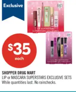 Shoppers Drug Mart SHOPPER DRUG MART LIP or MASCARA SUPERSTARS EXCLUSIVE SETS offer