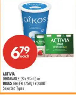 Shoppers Drug Mart ACTIVIA DRINKABLE (8 x 93mL) or OIKOS GREEK (750g) YOGURT offer